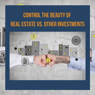 control the beauty of real estate